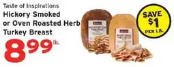 Hannaford Taste of Inspirations Hickory Smoked or Oven Roasted Herb Turkey Breast offer
