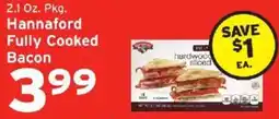 Hannaford Hannaford fully cooked bacon offer