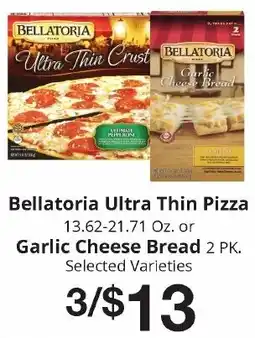 Hays Supermarket Bellatoria ultra thin pizza or garlic cheese bread offer