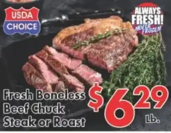 Usda choice fresh boneless beef chuck steak or roast