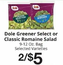 Hays Supermarket Dole Greener Select or Classic Romaine Salad offer