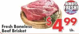 Valley Marketplace Fresh Boneless Beef Brisket offer