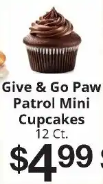 Hays Supermarket Give & Go Paw Patrol Mini Cupcakes offer