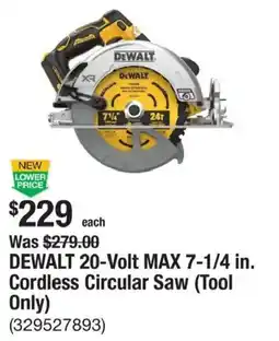 The Home Depot DeWalt 20-Volt Max 7-1/4 in. Cordless Circular Saw (Tool Only) offer