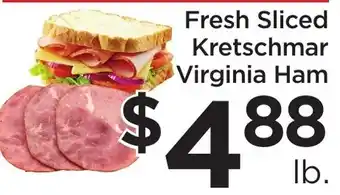 Fresh Sliced Kretschmar Virginia Ham
