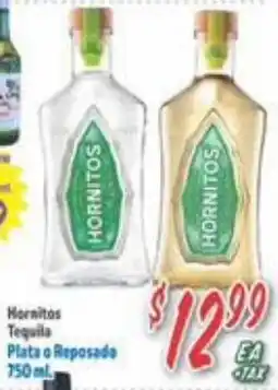 La Bonita Supermarkets Hornitos Tequila Plata o Reposado offer