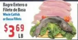 La Bonita Supermarkets Whole Catfish or Bassa Fillets offer