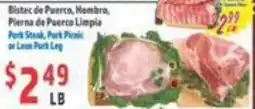 La Bonita Supermarkets Pork Steak, Pork Picnic or Lean Pork Leg offer