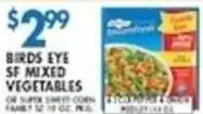 Associated Birds Eye SF Mixed Vegetables offer
