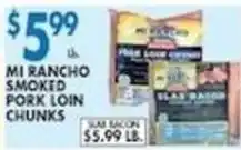Associated Mi Rancho Smoked Pork Loin Chunks offer