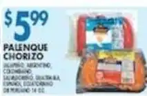 Associated Palenque chorizo offer