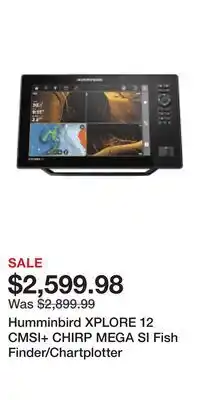 Cabela's Humminbird XPLORE 12 CMSI+ CHIRP MEGA SI Fish Finder/Chartplotter offer