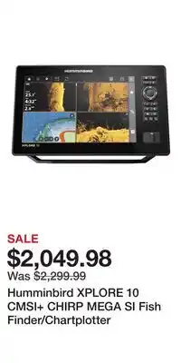 Cabela's Humminbird XPLORE 10 CMSI+ CHIRP MEGA SI Fish Finder/Chartplotter offer