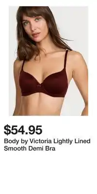 Victoria's Secret Body by Victoria Lightly Lined Smooth Demi Bra offer
