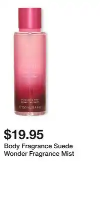Victoria's Secret Body Fragrance Suede Wonder Fragrance Mist offer