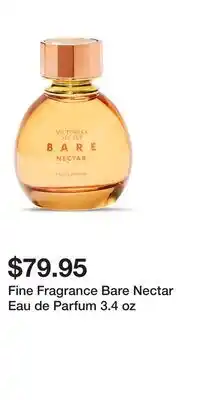 Victoria's Secret Fine Fragrance Bare Nectar Eau de Parfum 3.4 oz offer