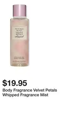 Victoria's Secret Body Fragrance Velvet Petals Whipped Fragrance Mist offer