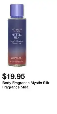 Victoria's Secret Body Fragrance Mystic Silk Fragrance Mist offer