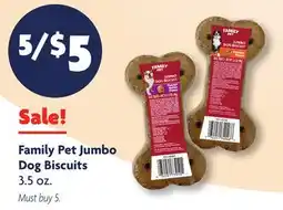 Family Dollar Family Pet Jumbo Dog Biscuits offer