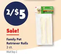 Family Dollar Family Pet Retriever Rolls offer