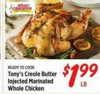 Rouses Tony's Creole Butter Injected Marinated Whole Chicken offer