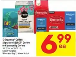 Randalls O Organics Coffee, Signature SELECT Coffee or Community Coffee offer