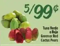 El Super Tuna Verde o Roja Green or Red Cactus Pears offer