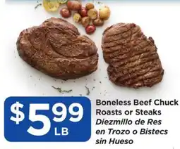 Food 4 Less Boneless Beef Chuck Roasts or Steaks offer