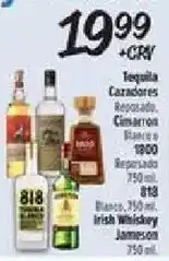 El Super Tequila Caradores, Cimarron Blanco & 1800, 818 Irish Whiskey Jameson offer