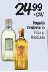 El Super Tequila Centenario Plata or Reposado offer