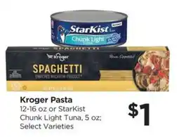 Food 4 Less Kroger Pasta or Starkist Chunk Light Tuna offer