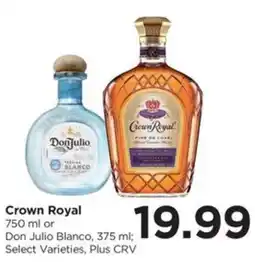 Food 4 Less Crown Royal or Don Julio Blanco offer
