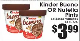 Supremo Foods Inc Kinder Bueno OR Nutella Pints offer