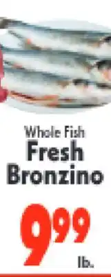 Marino's Supermarket Whole Fish Fresh Bronzino offer