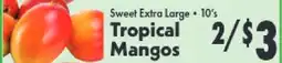 Marino's Supermarket Sweet Extra Large • 10's Tropical Mangos offer