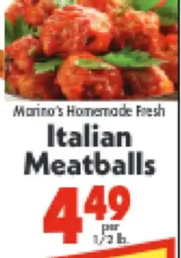 Marino's Supermarket Morio's Homemade Fresh Italian Meatballs offer