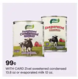 CVS Zivel sweetened condensed 13.8 oz or evaporated milk 12 oz offer