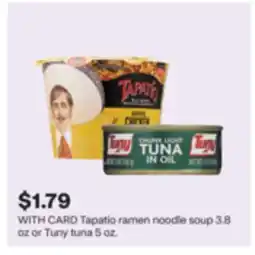 CVS Tapatío ramen noodle soup 3.8 oz or Tuny tuna 5 oz offer