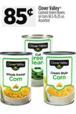 Dollar General Clover Valley Canned Green Beans or Corn offer