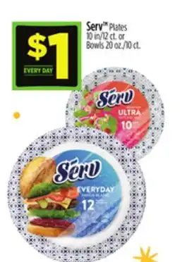 Dollar General Serv Plates 10 in/12 ct. or Bowls 20 oz./10 ct offer