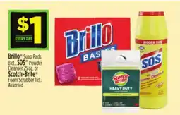 Dollar General Brillo Soap Pads 8 ct, S.O.S Powder Cleanser 25 oz, or Scotch-Brite Foam Scrubber 1 ct offer