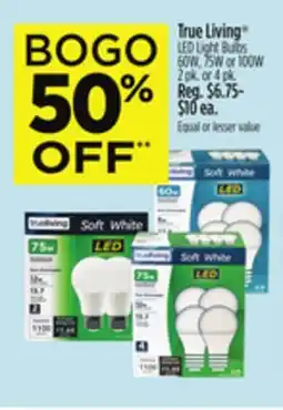 Dollar General True Living LED Light Bulbs offer