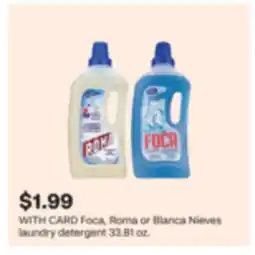 CVS Foca, Roma or Blanca Nieves laundry detergent 33.81 oz offer