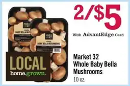 Price Chopper Market 32 Whole Baby Bella Mushrooms offer