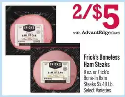 Price Chopper Frick’s Boneless Ham Steaks offer