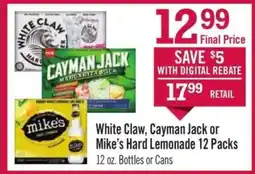 Price Chopper White Claw, Cayman Jack or Mike’s Hard Lemonade 12 Packs offer