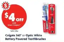 Family Dollar Colgate 360° or Optic White Battery Powered Toothbrushes offer