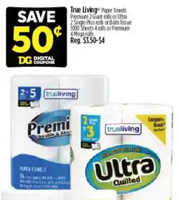 Dollar General True Living Paper Towels offer