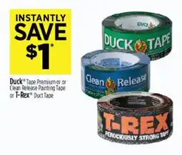 Dollar General Duck Tape Premium or Clean Release Painting Tape or T-Rex Duct Tape offer