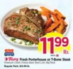 Tops Tops Fresh Porterhouse or T-Bone Steak offer